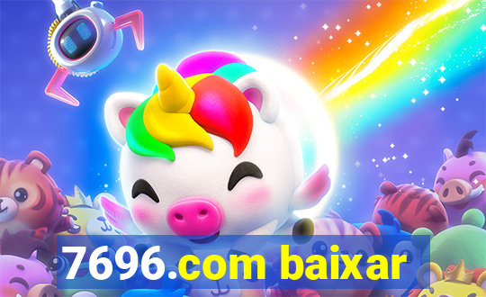 7696.com baixar